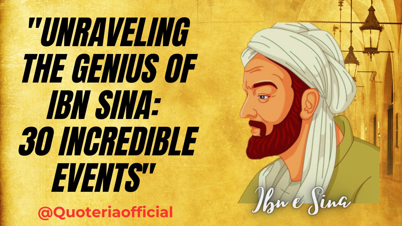 "Unraveling the Genius of Ibn Sina: The Extraordinary Life and Legacy of Avicenna"