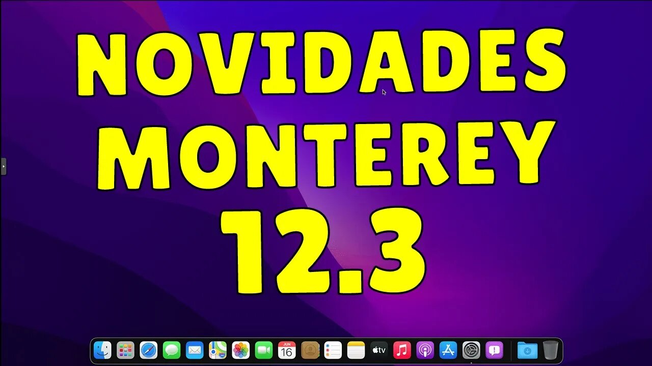 NOVO RELEASE MONTEREY 12.3 - VEJA AS NOVIDADES E COMO ATUALIZAR SEU HACKINTOSH