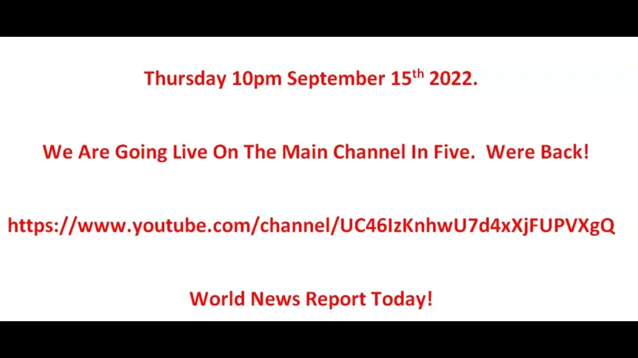 Going Live On Main Channel World News Report Today!