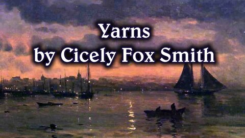 Yarns by Cicely Fox Smith