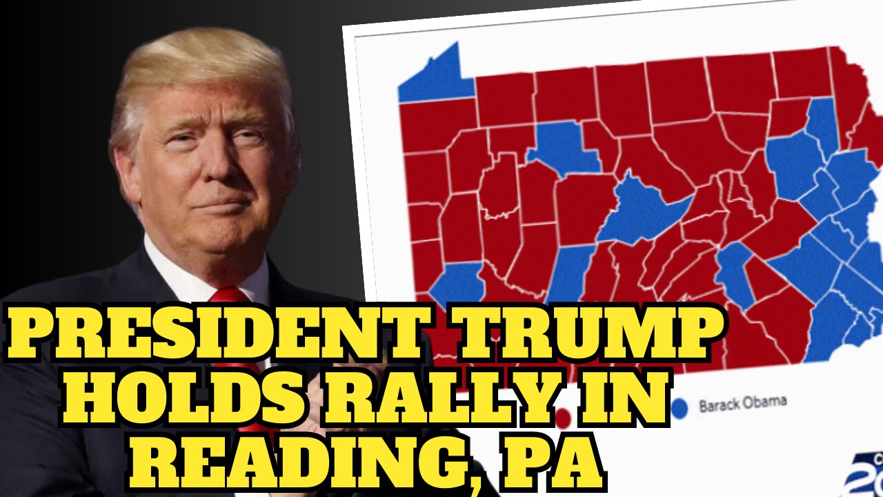 President Trump Holds Rally in Reading, Pennsylvania, Nov. 4, 2024 2:00 pm ET