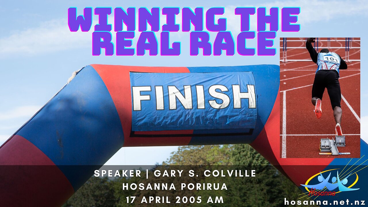 Winning The Real Race (Gary Colville) | Hosanna Porirua