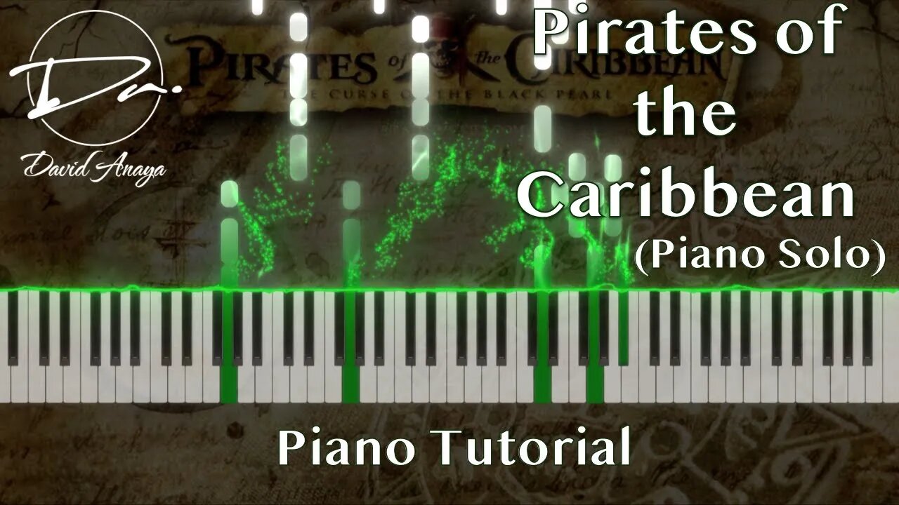 Pirates of the Caribbean Theme (Piano Solo) | Piano Tutorial | David Anaya