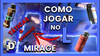 Como jogar no L | Mirage - CSGO