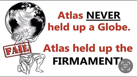Atlas NEVER Held Up a Globe, He Held Up the FIRMAMENT!