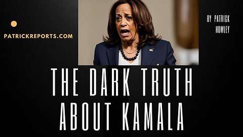 The Dark Truth About Kamala EXPOSED