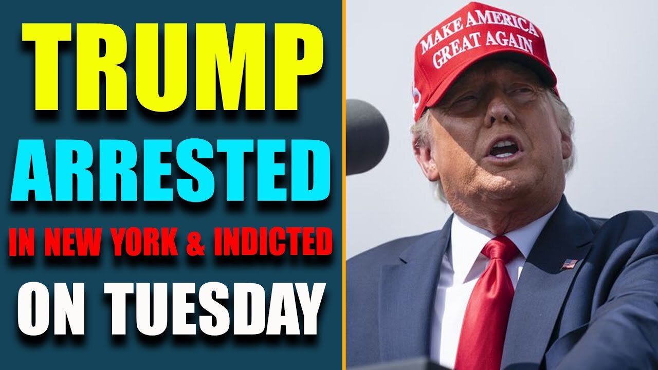 EMERGENCY ALERT! TRUMP ARRESTED IN NEW YORK & INDICTED ON TUESDAY! POSSIBLE SCARY ACTION COMING SOON