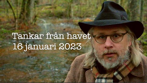 Tankar från havet 16 januari 2023