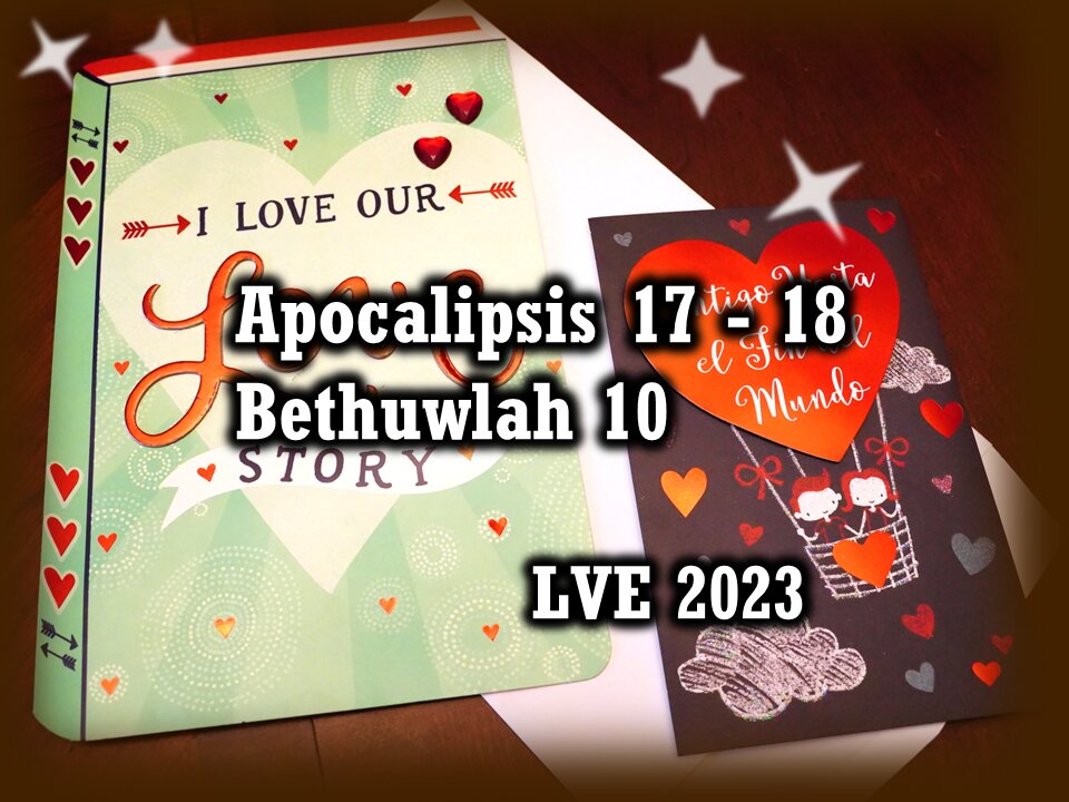 Apocalipsis 17 - 18 - Bethuwlah 10