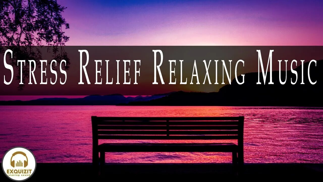 Relaxing Music - Stress Relief Music, Positive Energy, Beautiful Relaxing Music, Meditation