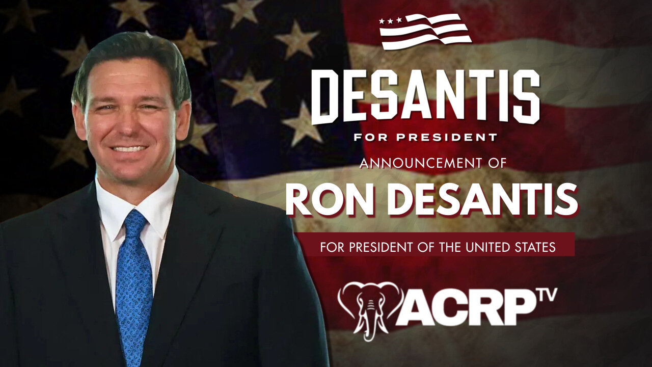 Ron DeSantis Announces Presidential Campaign