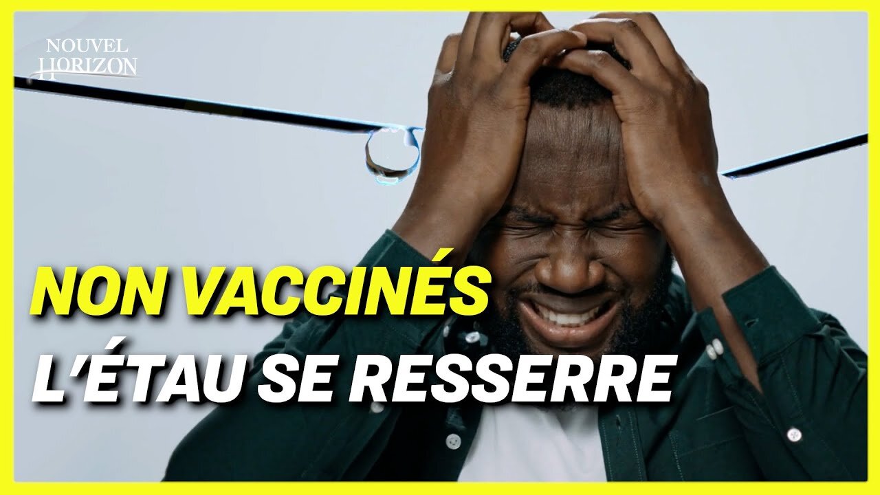 La pression sur les non-vaccinés.