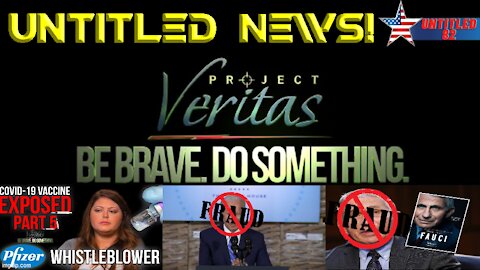 F Joe Biden, Project Veritas, Fraud Fauci