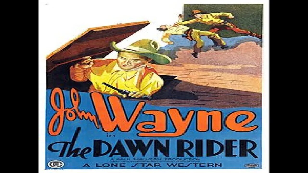 Dawn Rider - John Wayne