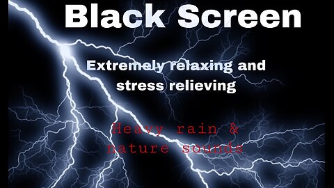 Dark Screen- natural rain & stress reliving sounds| sleep sounds