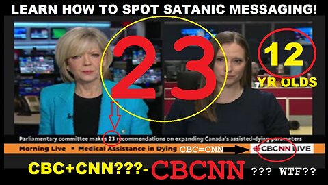 IDENTIFYING SATANIC MESSAGING! CDN GOVT SUGGESTS 23 MORE WAYS TO KILL YOU AND YOUR 12 YEAR OLD.