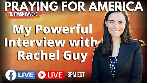 Praying for America | My Powerful Interview with Rachel Guy! 11/18/22