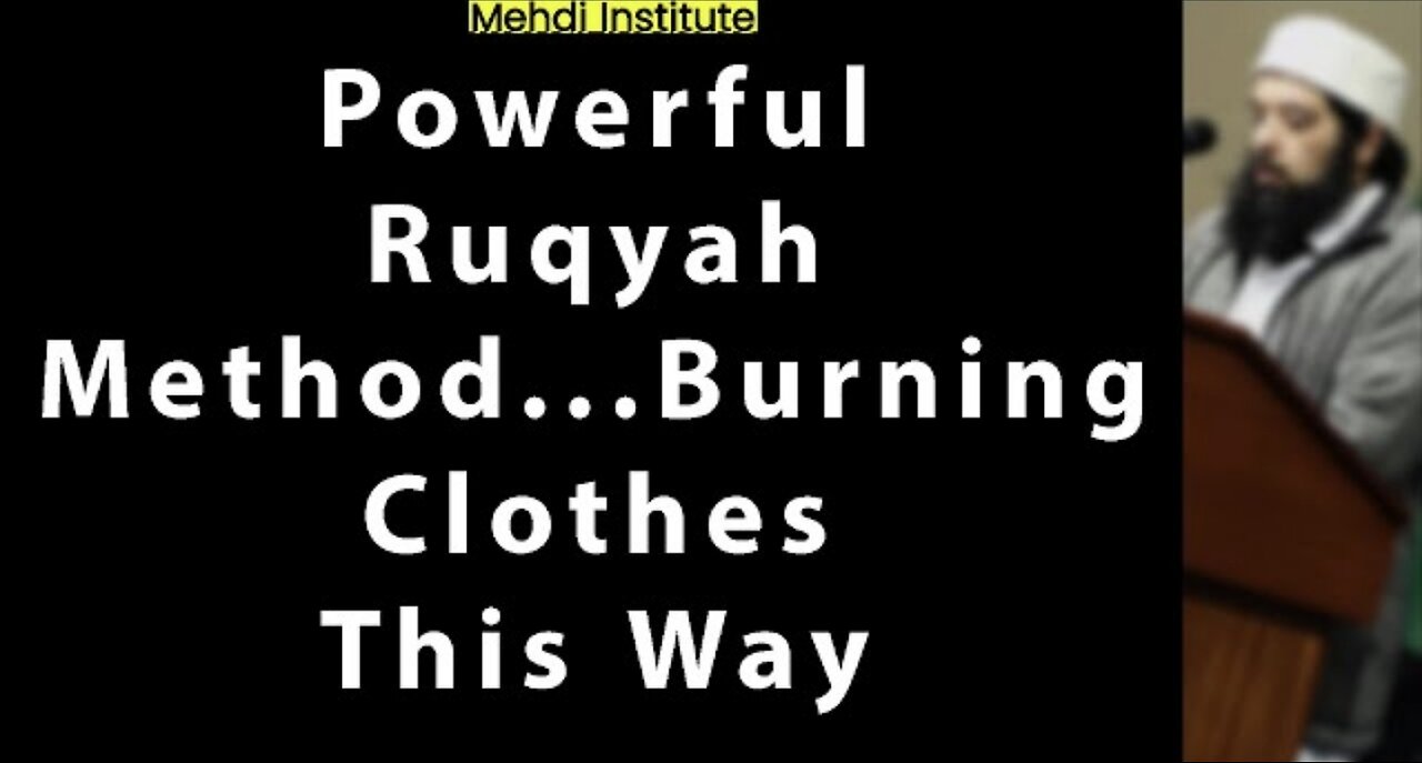 Powerful Ruqyah Method: Burning Clothes This Way