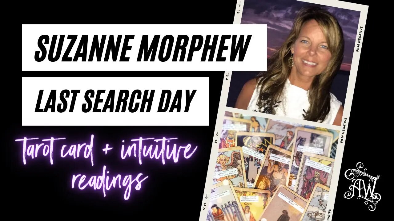 Suzanne Morphew Search 🔍 Final Day - What's Next? Psychic Reading