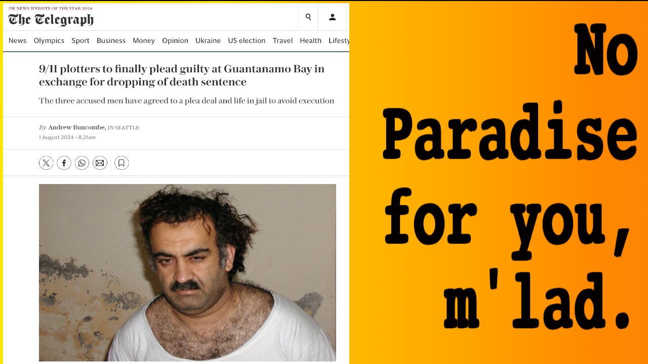 Jail in Guantanamo is better than Paradise, Apparently