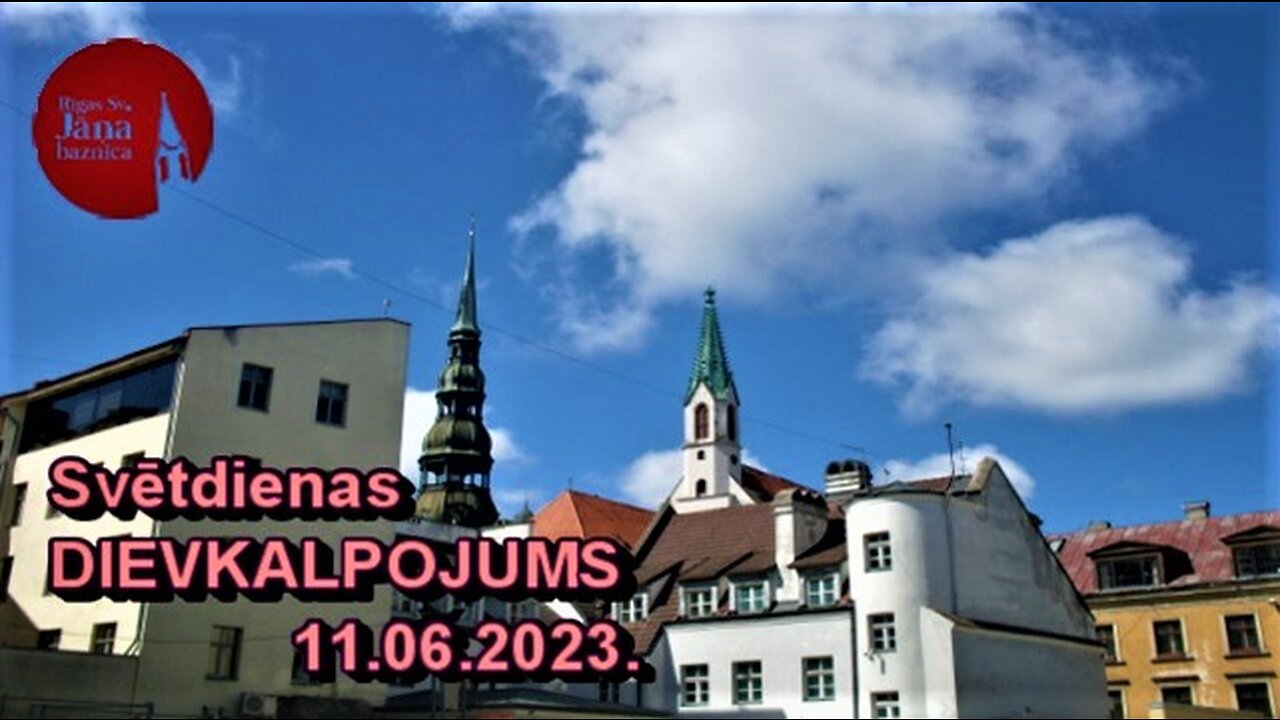 Dievkalpojuma ieraksts 2023.g. 11.jūnijā