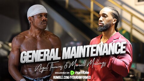 FIT & INFORMED | GENERAL MAINTENANCE