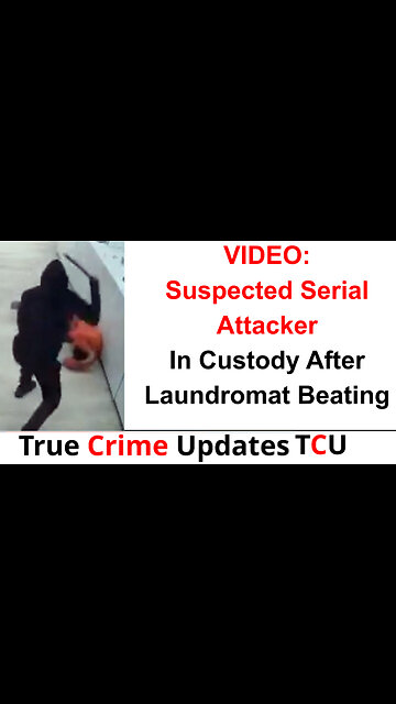 VIDEO: Suspected Serial Attacker In Custody After Laundromat Beating