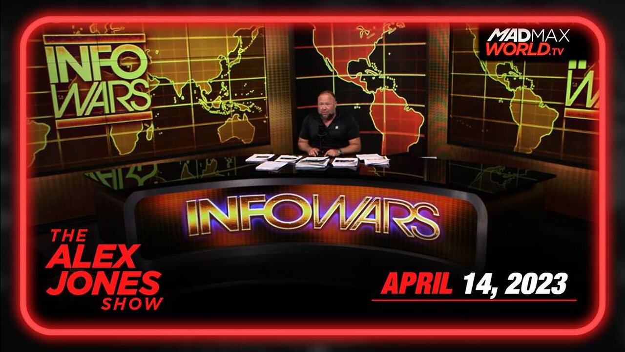 The Alex Jones Show FRIDAY FULL SHOW 04/14/23