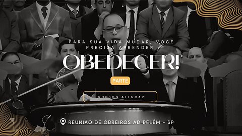 PARA SUA VIDA MUDAR, VOCÊ PRECISA APRENDER A OBEDECER!