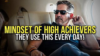 THE MINDSET OF HIGH ACHIEVERS - Powerful Motivational Video for Success