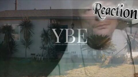 YBE -Gamble (Reaction)