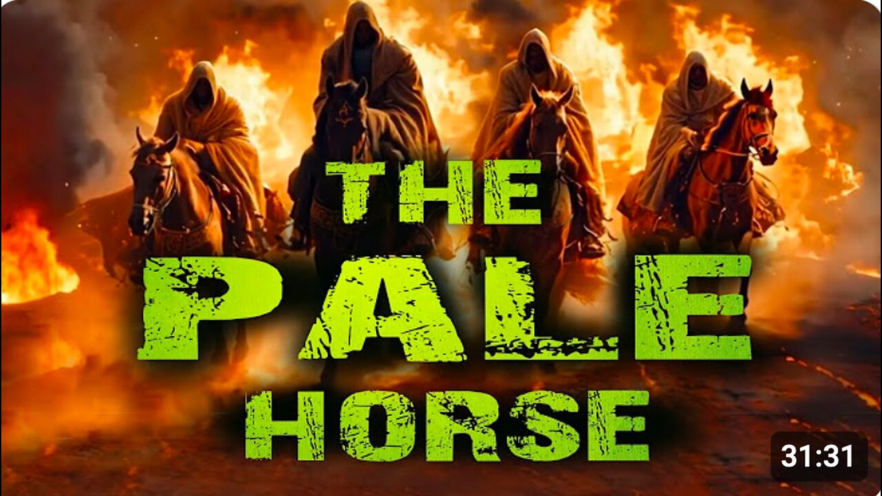 The Pale Horse - The Four Horsemen of the Apocalypse