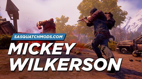 Play as Mickey Wilkerson - State of Decay 2 Mods for Xbox (Sasquatch Mods)