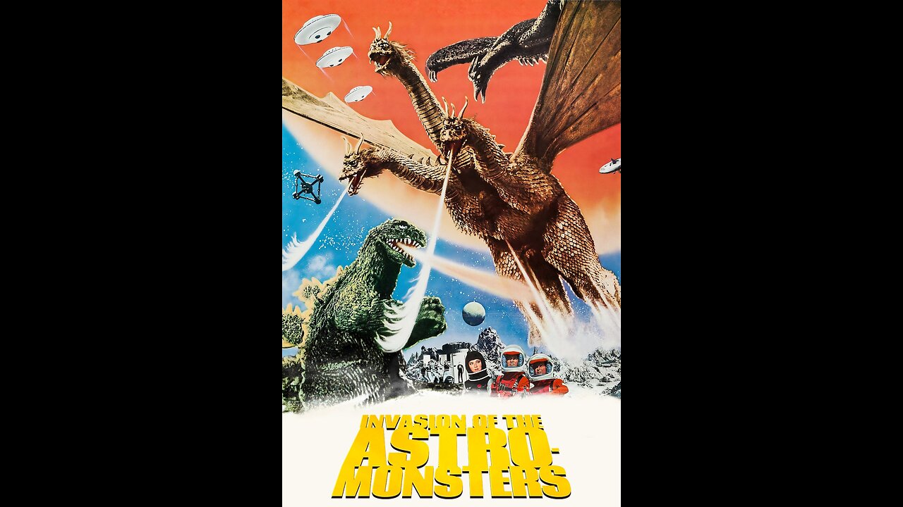 INVASION OF THE ASTRO-MONSTER Godzilla! Rodan! Ghidorah!