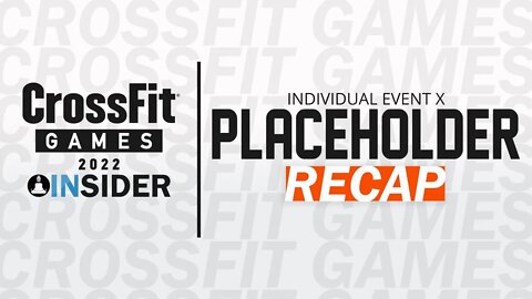 Indy Event 10 “Sandbag Ladder” Recap | 2022 CrossFit Games