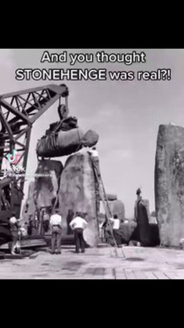 And you thought STONEHENGE was real?
