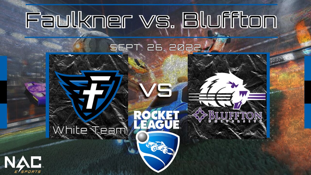 Rocket League- Faulkner White vs. Bluffton (2/27/23)