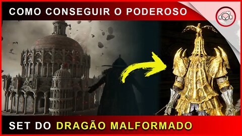 Elden Ring, Como conseguir o poderoso Set do Dragão Malformado | super dica PT-BR