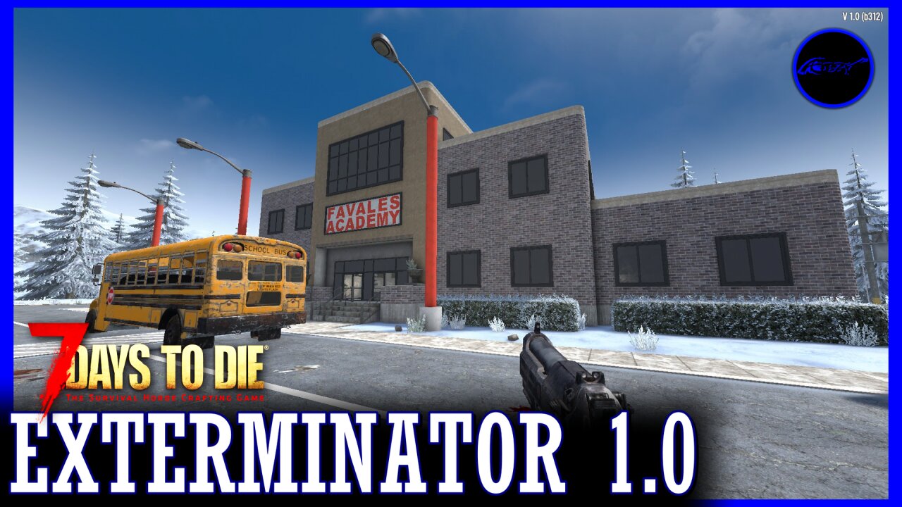 The Favales Academy — 7 DAYS TO DIE : exterminator 1.0