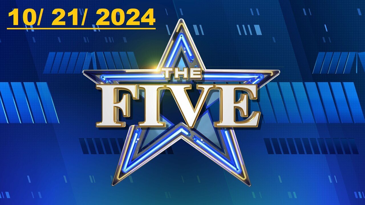 The Five ( Full Episode) | October 21, 2024