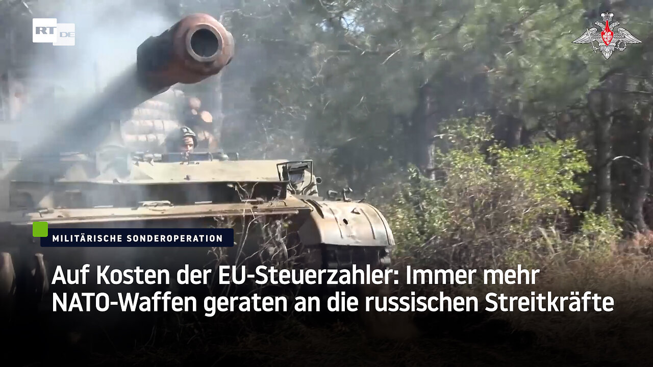 Auf Kosten der EU-Steuerzahler: Immer mehr NATO-Waffen geraten an die russischen Streitkräfte