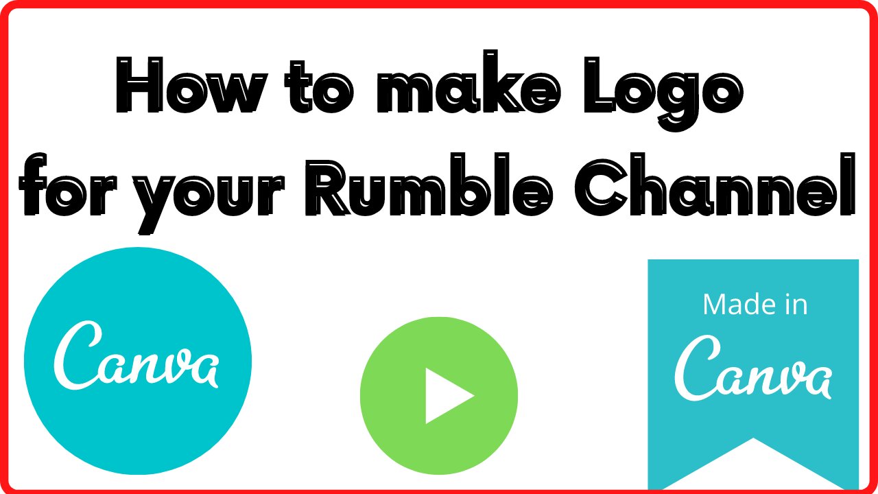 How to make Logo for your Rumble account