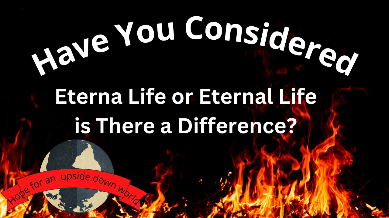 Have You Considered Pat 5 Eternal Life in Hell is Still Eternal Life