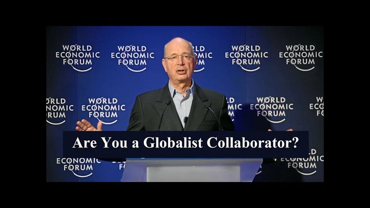 Are you a globalist collaborator?