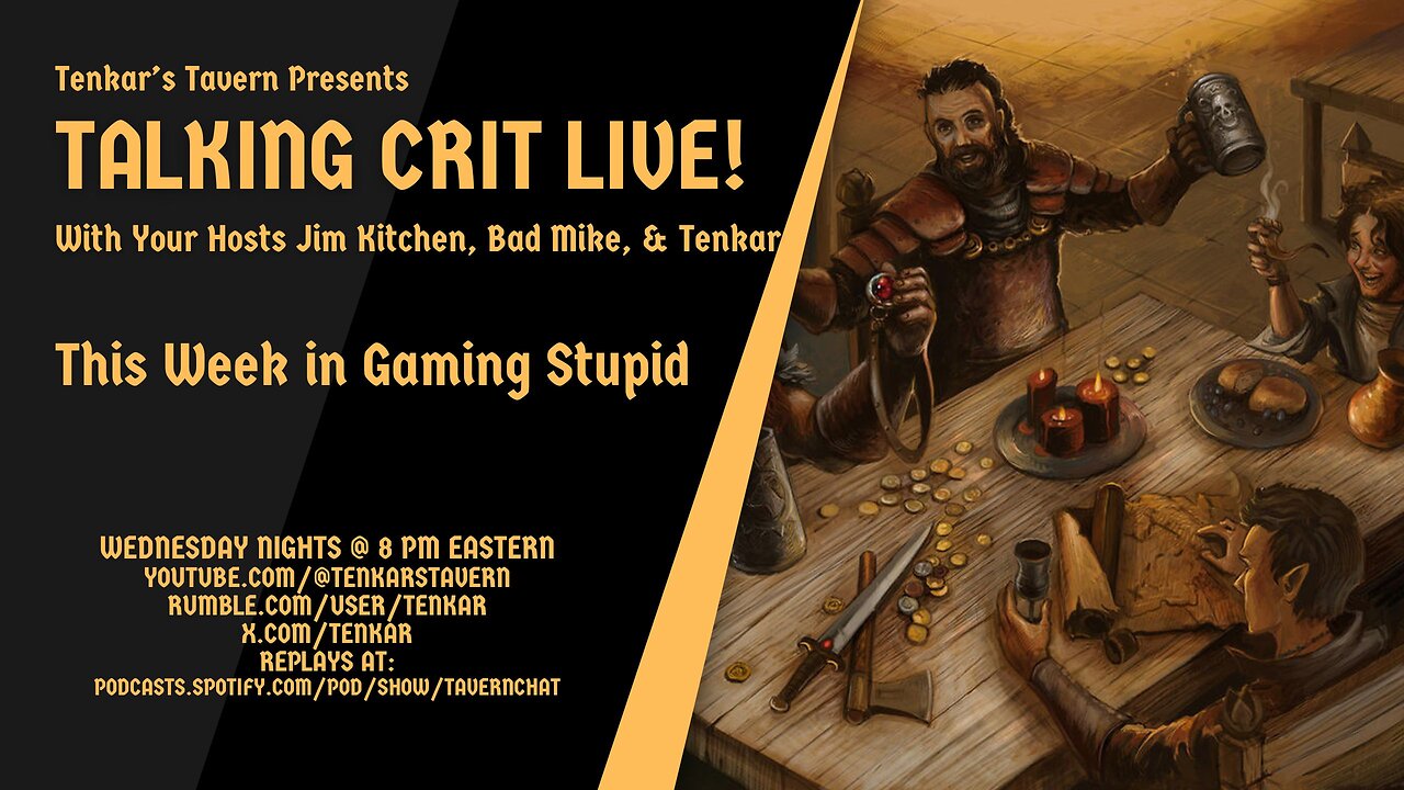 Talking Crit Live! This Week in Gaming Stupid - Tonight 9/11 @ 8PM Eastern