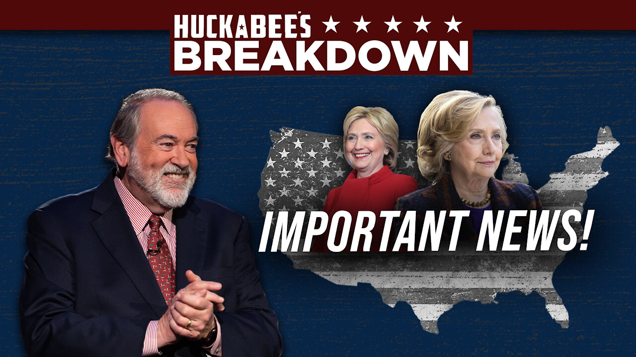 IMPORTANT NEWS: Two Stories That Show Reach of Hillary's Tentacles | Breakdown | Huckabee