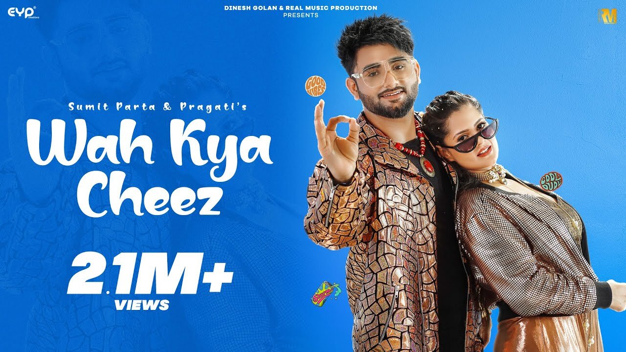 WAH KYA CHEEZ (Official Video) : Sumit Parta | Pragati | New Haryanvi song 2023