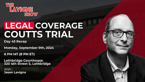 Coutts Trial - Day 43 Recap September 9th