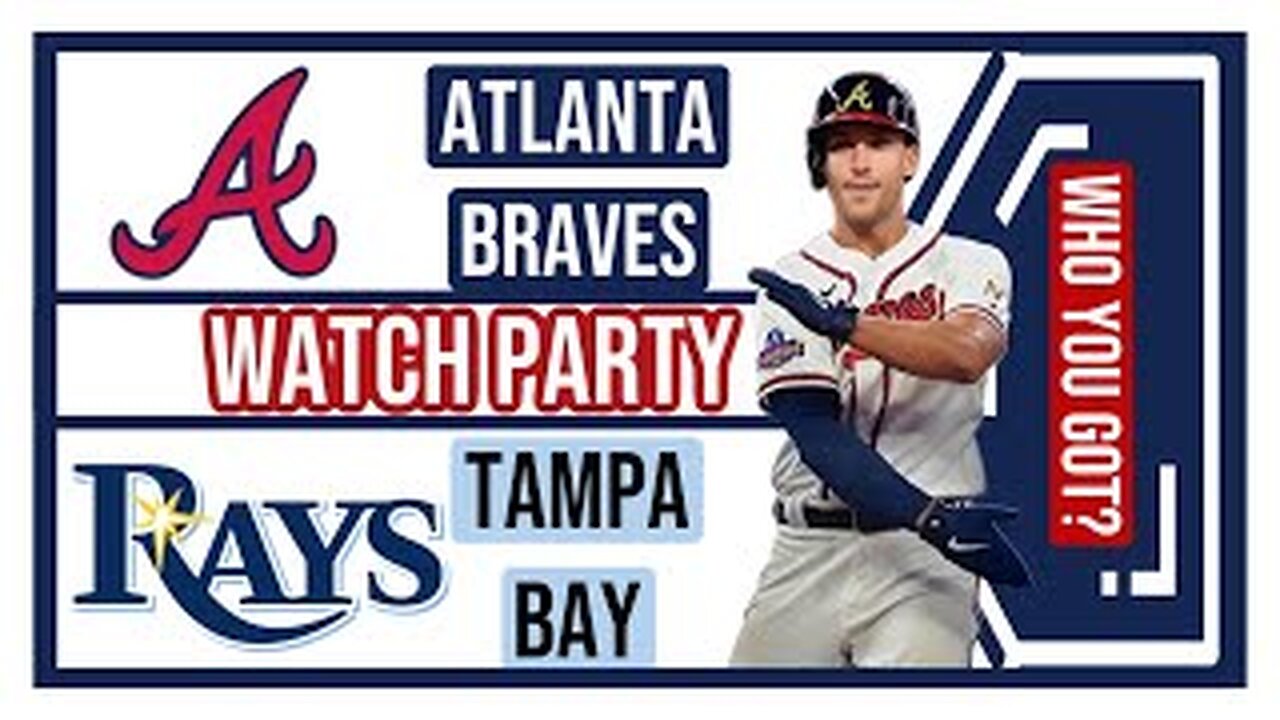 Atlanta Braves vs Tampa Bay Rays GAME 2 Live Stream Watch Party: Join The Excitement