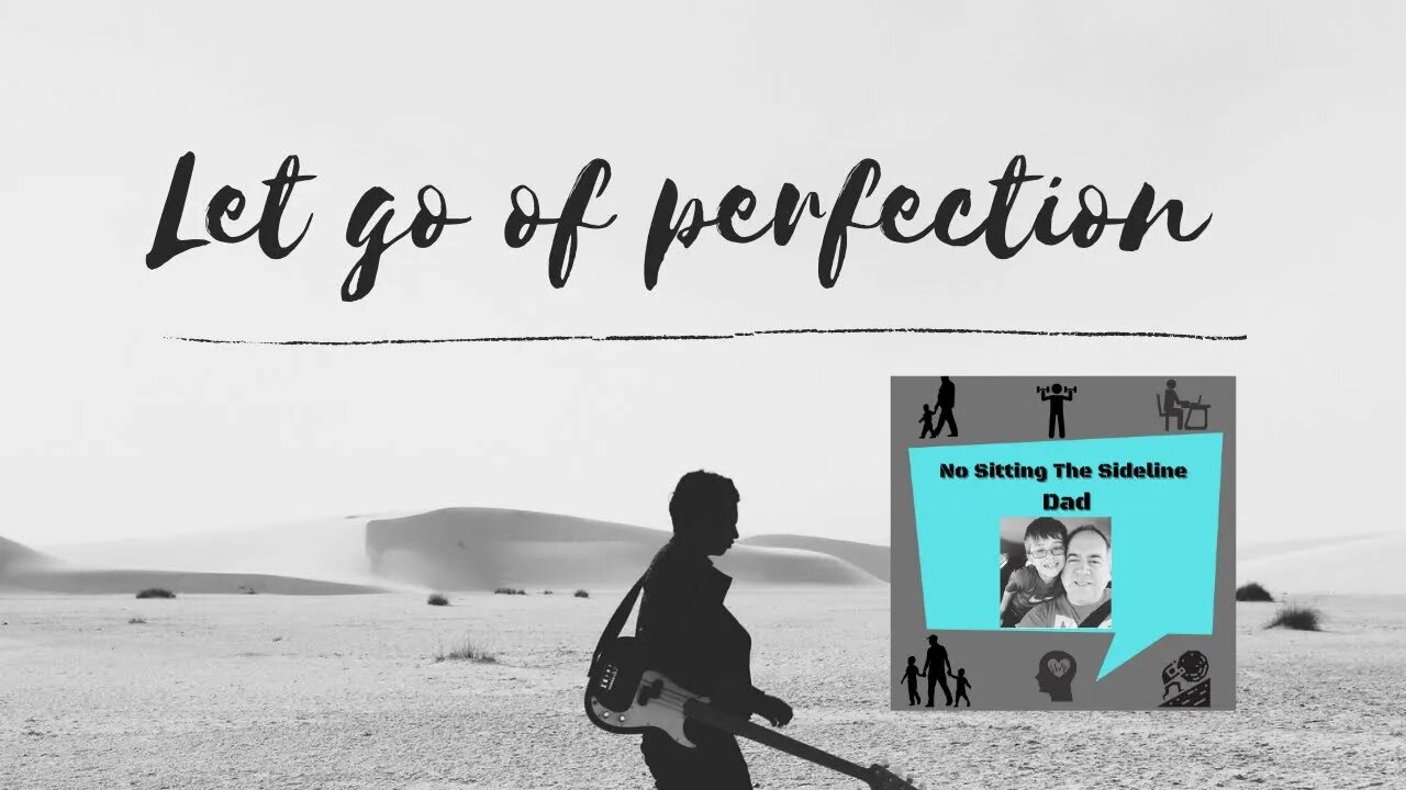 Let Go Of Perfectionism and Be More Intentional Your Time